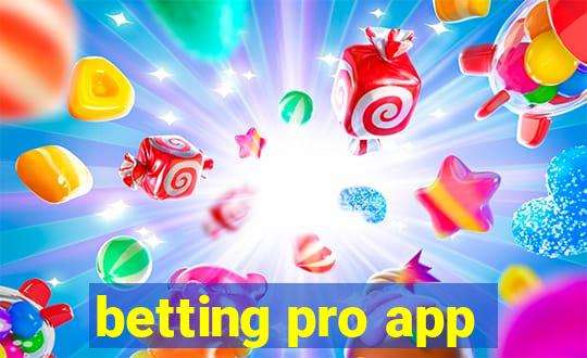 betting pro app