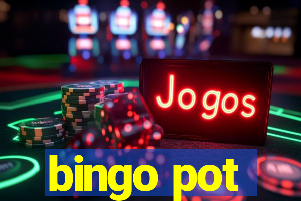 bingo pot