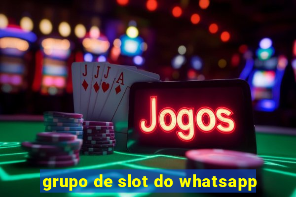 grupo de slot do whatsapp