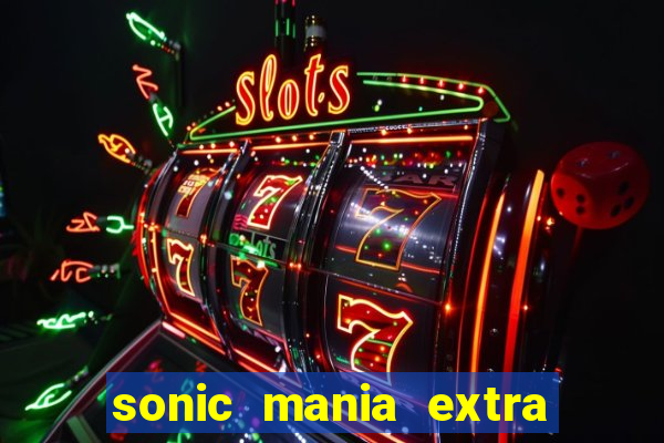 sonic mania extra slot amy