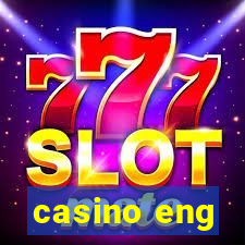 casino eng