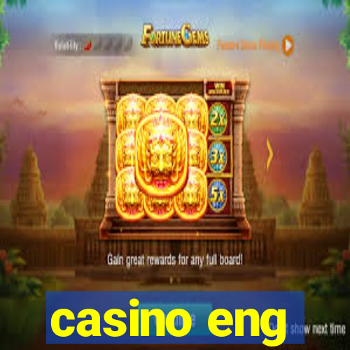 casino eng