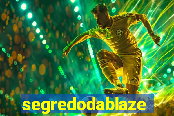 segredodablaze