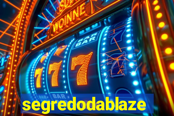 segredodablaze