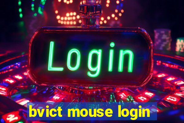 bvict mouse login