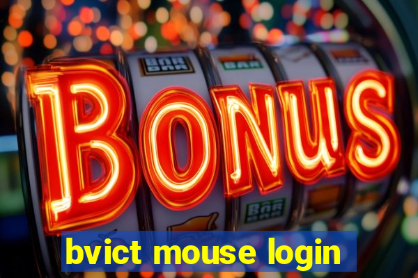 bvict mouse login