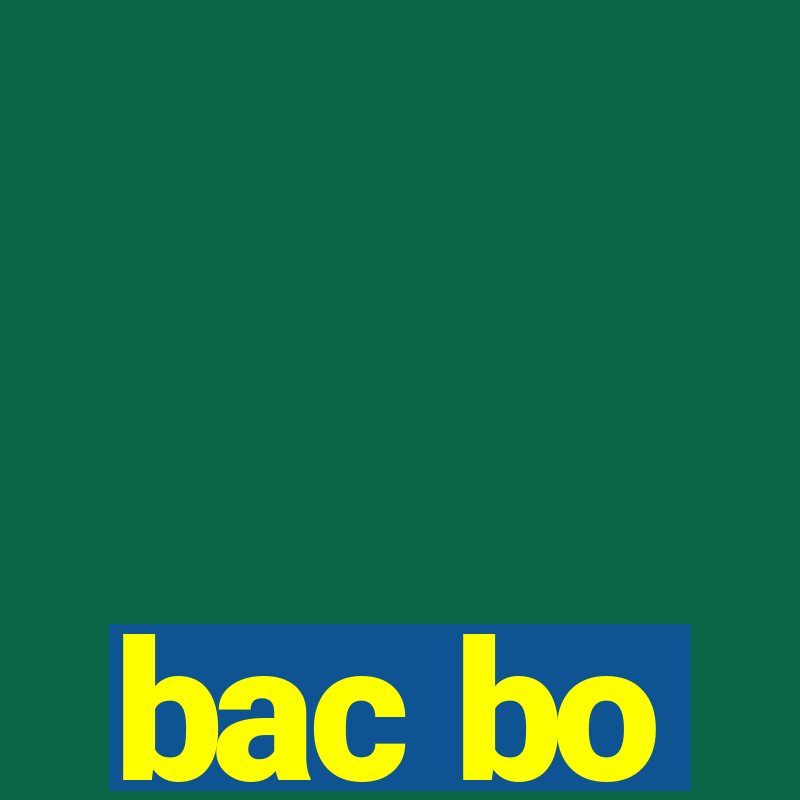 bac bo