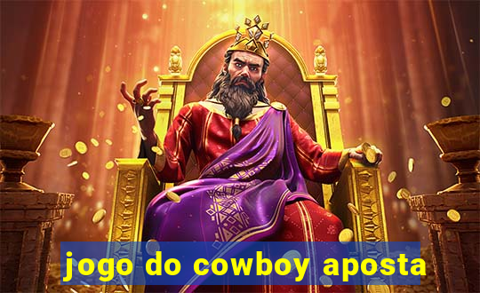 jogo do cowboy aposta