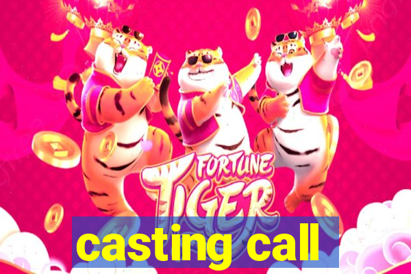 casting call