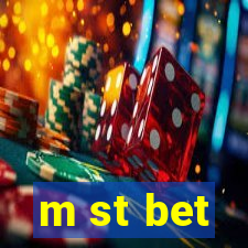 m st bet