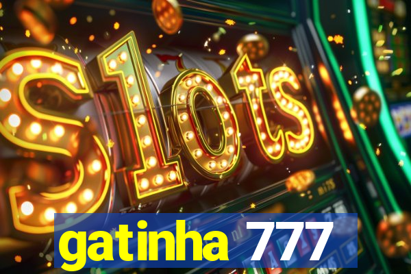 gatinha 777