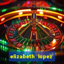 elizabeth lopez sanches nua