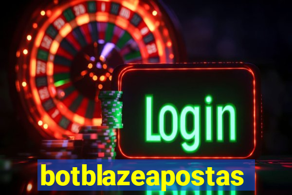 botblazeapostas