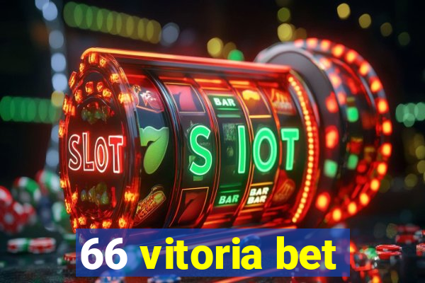 66 vitoria bet