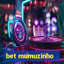 bet mumuzinho