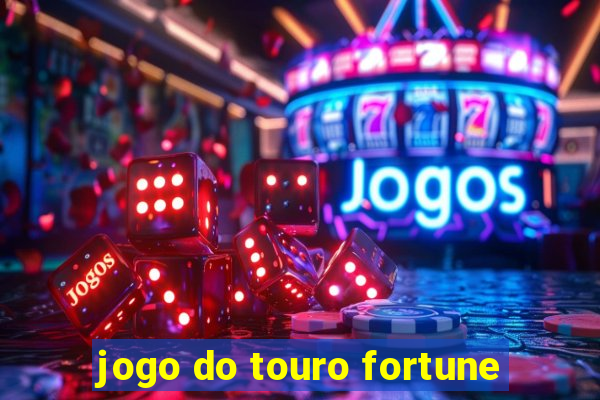 jogo do touro fortune