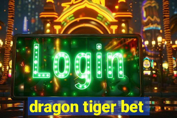 dragon tiger bet