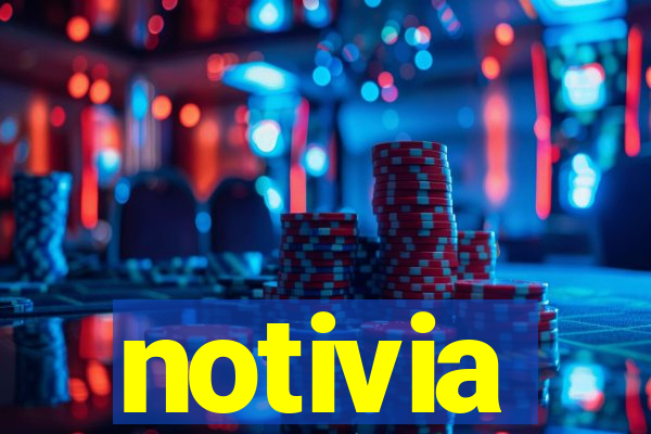 notivia