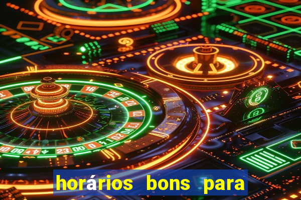 horários bons para jogar fortune tiger