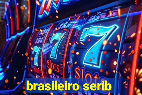 brasileiro serib