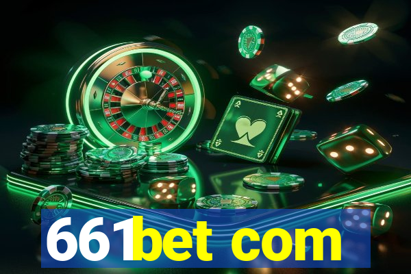 661bet com