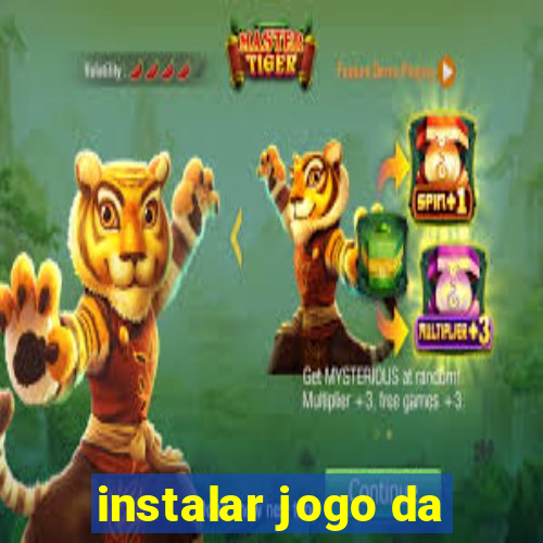 instalar jogo da