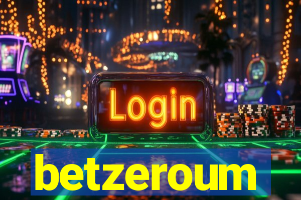 betzeroum