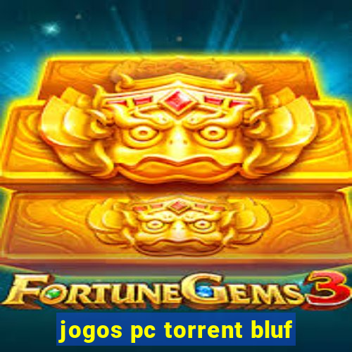 jogos pc torrent bluf