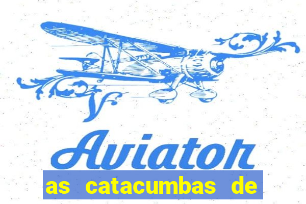 as catacumbas de roma pdf