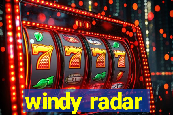 windy radar