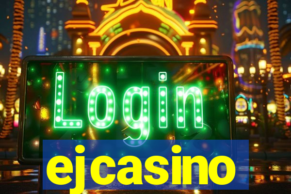 ejcasino