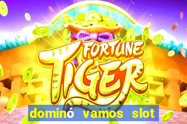 dominó vamos slot crash poker