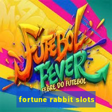 fortune rabbit slots