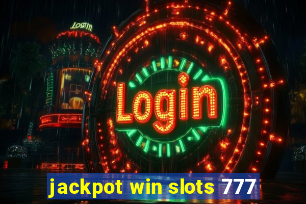 jackpot win slots 777