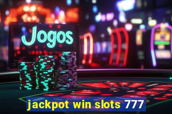 jackpot win slots 777