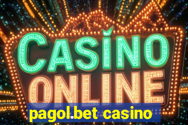 pagol.bet casino