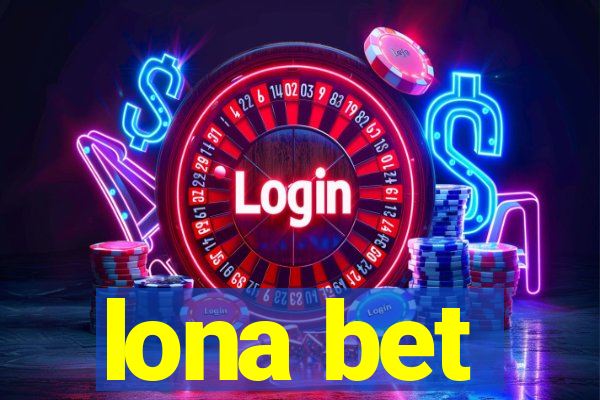 lona bet