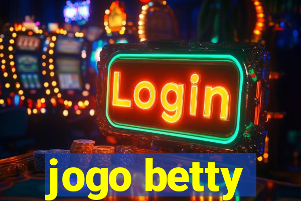 jogo betty