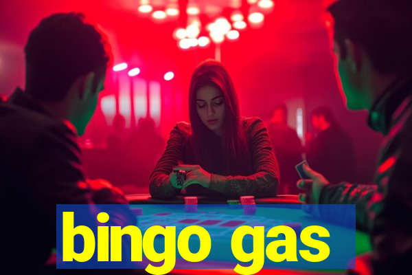 bingo gas