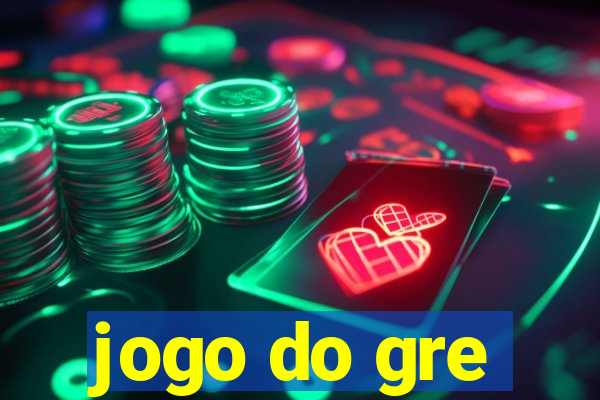 jogo do gre