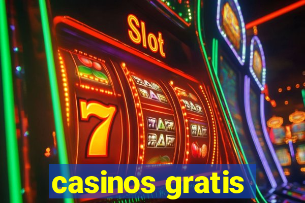 casinos gratis