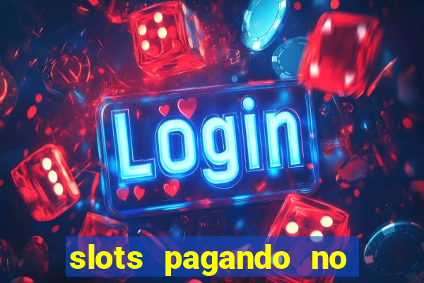 slots pagando no cadastro sem depósito