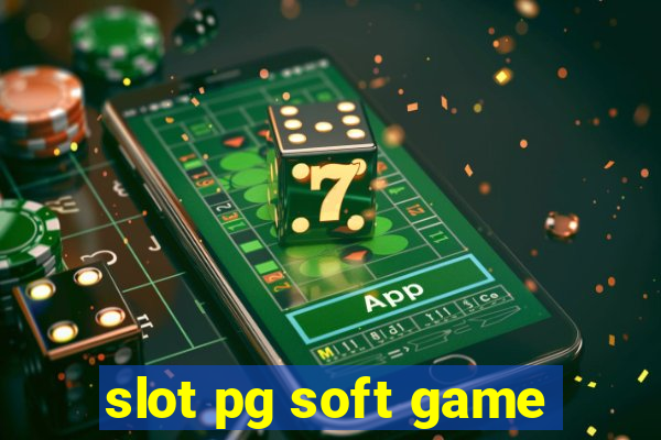 slot pg soft game