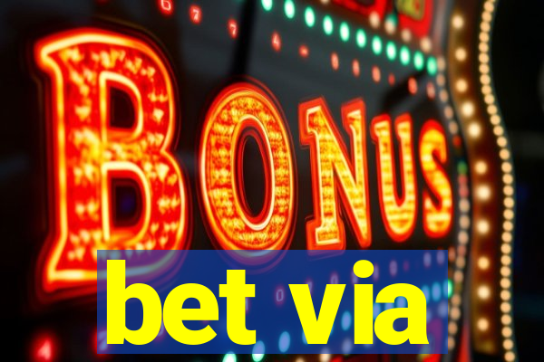 bet via