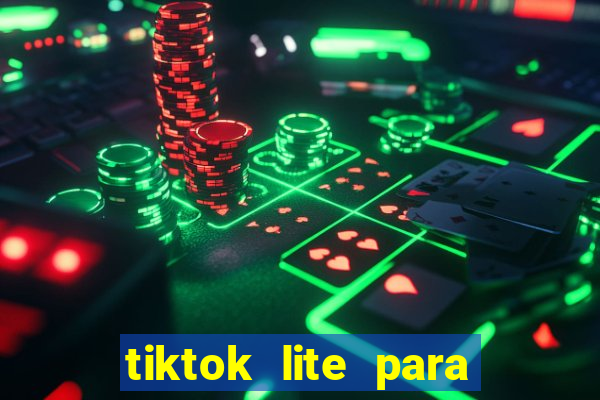 tiktok lite para ganhar dinheiro