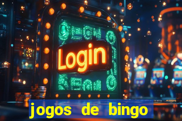 jogos de bingo valendo dinheiro