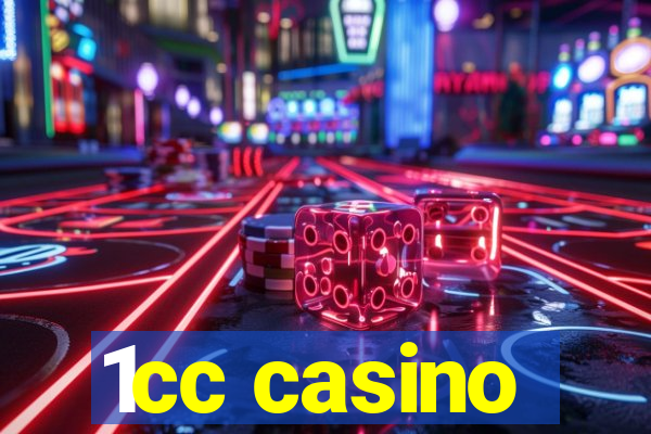 1cc casino