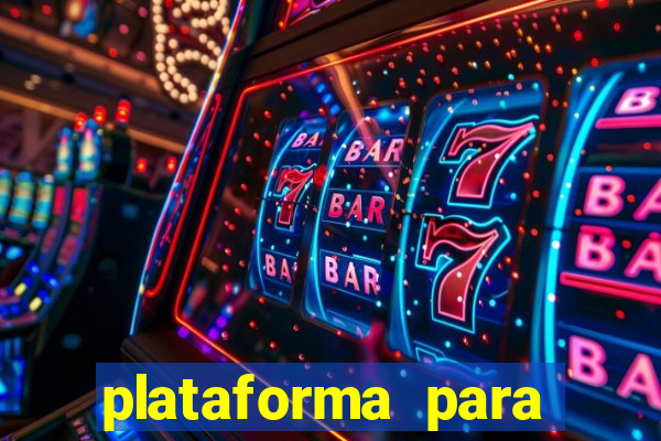 plataforma para jogar e ganhar dinheiro