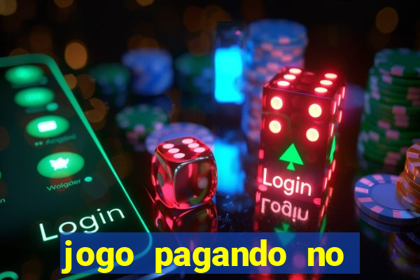 jogo pagando no cadastro sem deposito