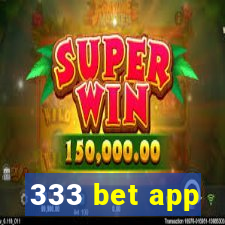 333 bet app